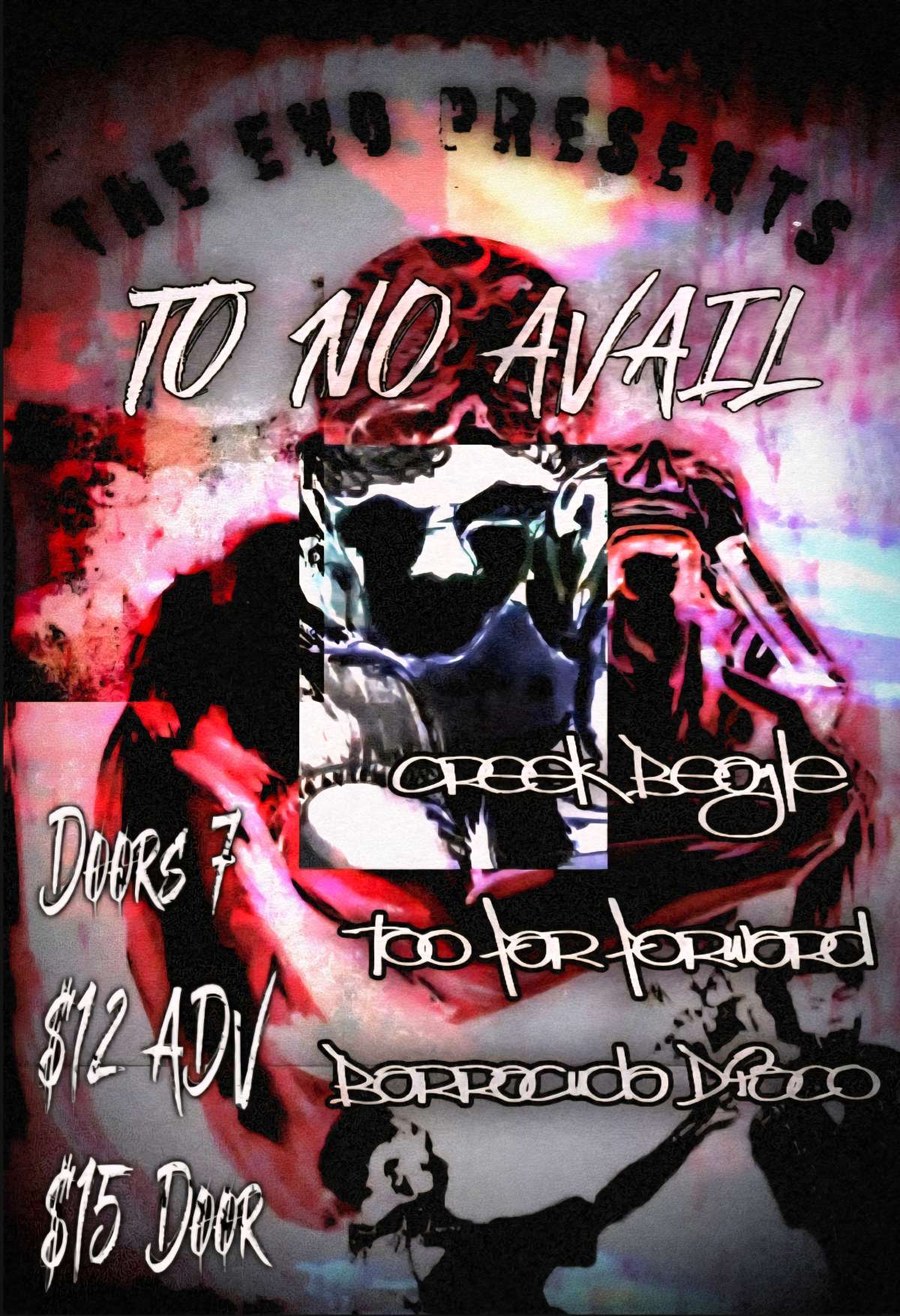 To No Avail w/Creek Beagle, Too Far Forward & Barracuda Disco – 18+